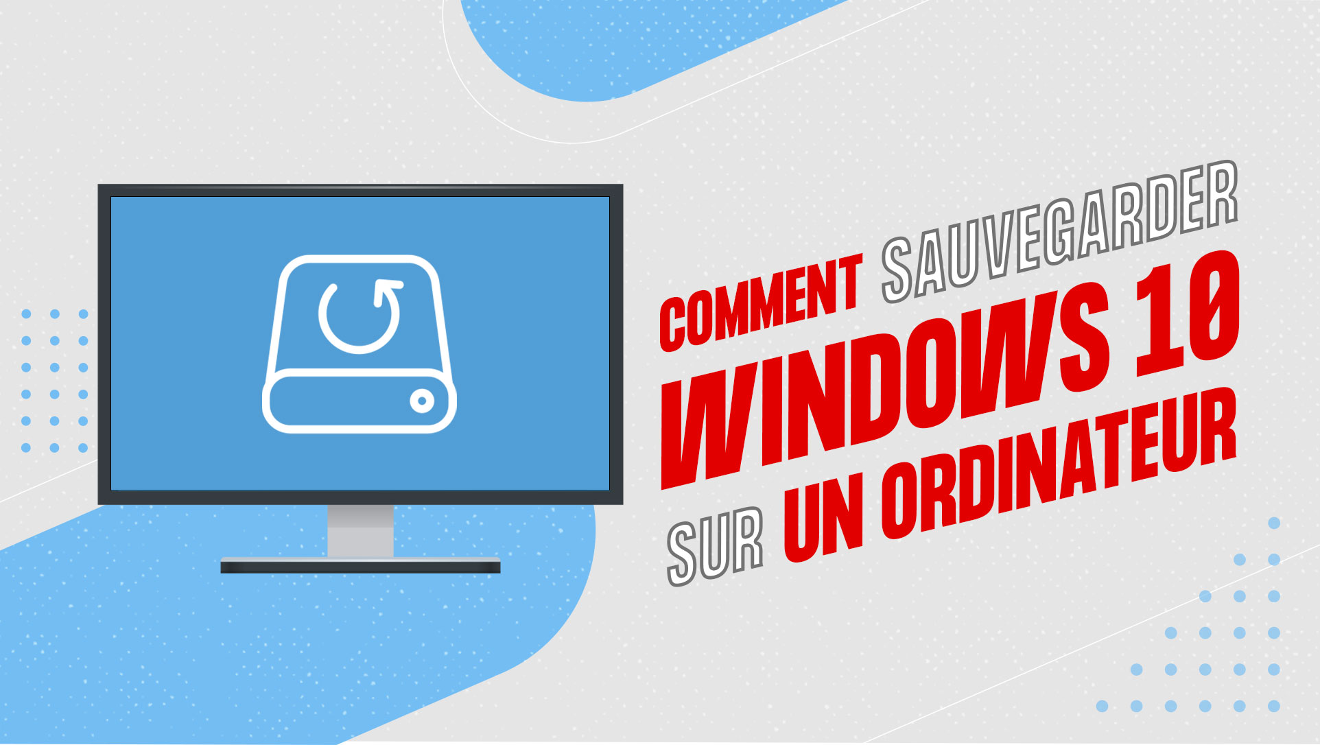 Sauvegarder Windows 10